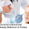 Buccal Fat removal and Mommy Makeover in Turkey