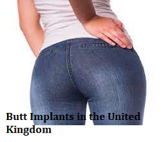 Butt Implants in the United Kingdom